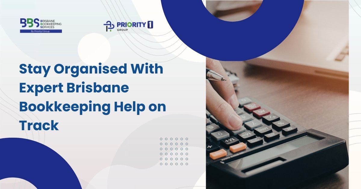 Stay Organised With Expert Brisbane Bookkeeping Help on Track